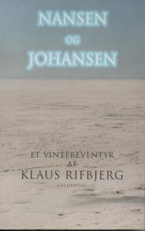 Nansen og Johansen - Klaus Rifbjerg