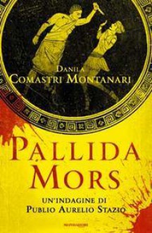 Pallida mors - Danila Comastri Montanari