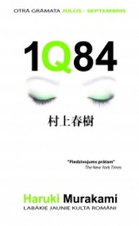 1Q84 Otrā grāmata (1Q84 #2) - Haruki Murakami, Ingūna Beķere