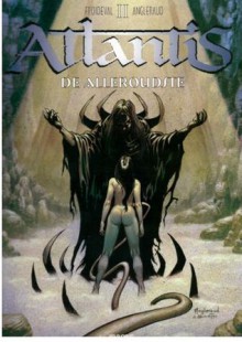 De alleroudste (Atlantis, #2) - François Froideval, Angleraud