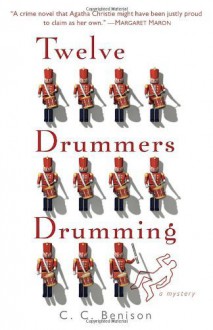 Twelve Drummers Drumming: A Father Christmas Mystery Paperback October 30, 2012 - C.C. Benison