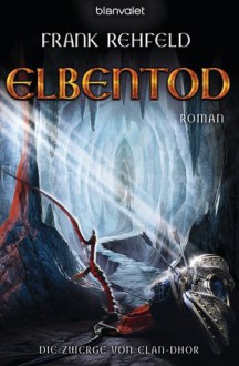 Elbentod - Frank Rehfeld