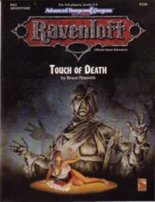 Touch of Death (Advanced Dungeons and Dragons, 2nd Edition : Ravenloft, Ra3) - Bruce Nesmith