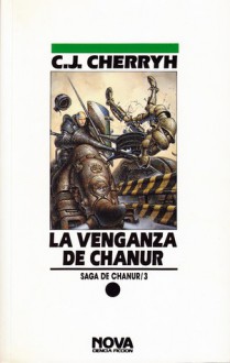 La venganza de Chanur - C.J. Cherryh