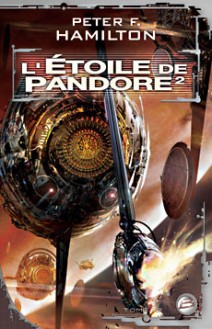 L'Etoile de Pandore (L'Étoile de Pandore, #2) - Peter F. Hamilton