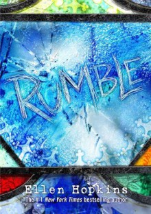 Rumble - Ellen Hopkins