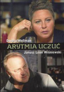 Arytmia uczuć - Janusz Leon Wiśniewski