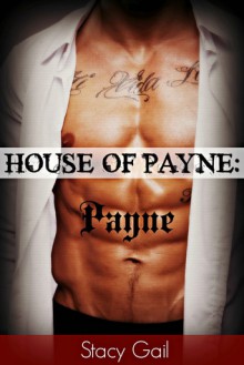 House of Payne: Payne - Stacy Gail