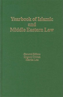 Yearbook of Islamic and Middle Eastern Law, Volume 9 (2002-2003) - Eugene Cotran, Martin Lau