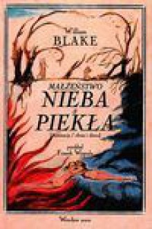 Małżeństwo nieba & piekła : (iluminacja - William Blake