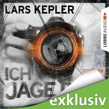 Ich jage dich - Lars Kepler, Simon Jäger, Lübbe Audio