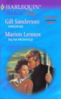 Marzenie. Raj na prowicji - Marion. Lennox, Gill Sanderson