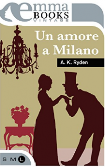 Un amore a Milano - Ryden A.K. 