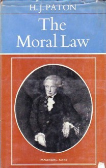 The Moral Law - Herbert James Paton