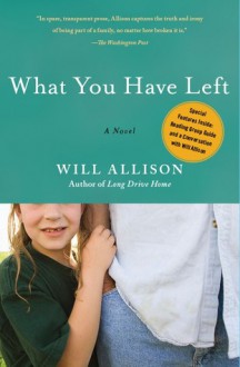 What You Have Left - Will Allison