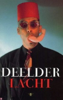 Deelder lacht - J.A. Deelder