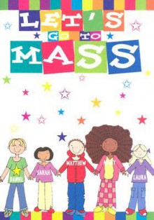 Let's Go to Mass - A Redemptorist Pastoral Publication, Redemptorist Publication