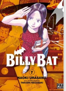 Billy Bat T07 - Naoki Urasawa, Takashi Nagasaki