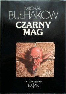 Czarny Mag - Mikhail Bulgakov