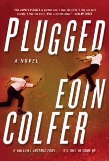 Plugged - Eoin Colfer