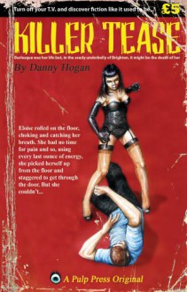 Killer Tease - Danny Hogan