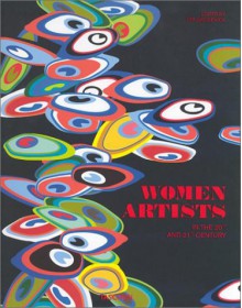 Women Artists in the 20th and 21st Century (Taschen Specials) - Ilka Becker, Uta Grosenick