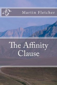 The Affinity Clause - Marty Fletcher