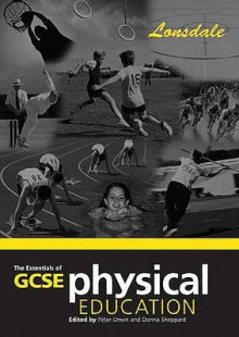 The Essentials Of Gcse Pe (School Revision Guide) - Peter Urwin