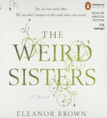 The Weird Sisters [Audio CD] - Eleanor Brown