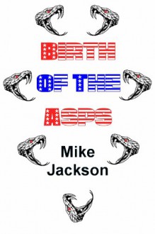 Birth Of The Asps - Mike Jackson