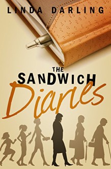 The Sandwich Diaries - Linda Darling