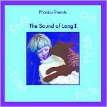 Isaac on the Farm: The Sound of Long I - Cecilia Minden, Joanne D. Meier