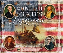 The Founding of the United States Experience: 1763-1815 - Gerry Souter, Janet Souter