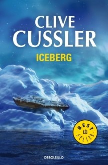 Iceberg - Clive Cussler