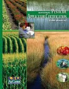 National Pesticide Applicator Certification Core Manual - Randall