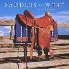 Saddles of the West - David R. Stoecklein