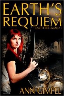 Earth's Requiem - Ann Gimpel