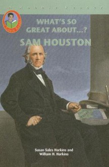 Sam Houston (Robbie Readers) - Susan Sales Harkins, William H. Harkins