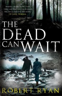 The Dead Can Wait - Robert Ryan