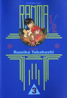 Ranma ½, Vol. 3 - Rumiko Takahashi