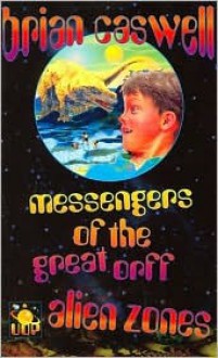 Messengers of the Great Orff - Brian Caswell