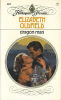 Dragon Man - Elizabeth Oldfield