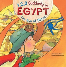 1, 2, 3 Suddenly in Egypt: The Eye of Horus - Cristina Falcon Maldonado, Marta Fabrega