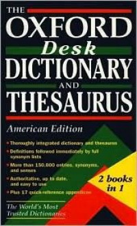 The Oxford Desk Dictionary and Thesaurus - Frank R. Abate