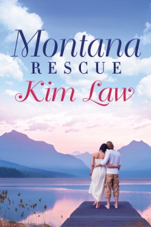 Montana Rescue - Kim Law