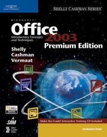 Microsoft Office 2003: Introductory Concepts and Techniques - Microsoft