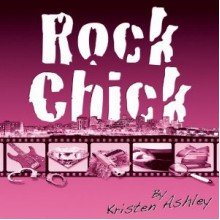 Rock Chick - Kristen Ashley, Susannah Jones