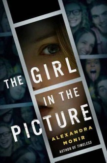 The Girl in the Picture - Alexandra Monir