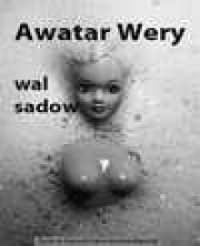 Awatar Wery - Wal Sadow