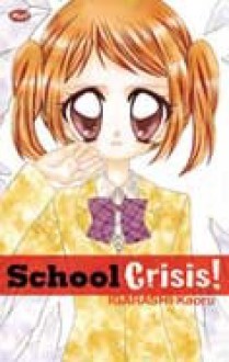 School Crisis! - Kaoru Igarashi